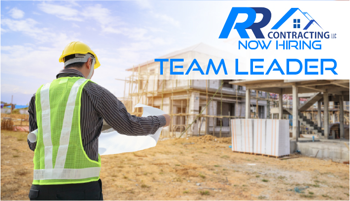 Now Hiring Team Leader. - RR CONTRACTING